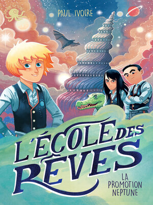cover image of L'École des rêves--Lecture roman jeunesse fantastique--Dès 8 ans